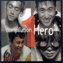 Compilation Hero Part.1