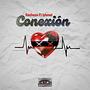 CONEXION (feat. Rasheen & Ishmel GG)