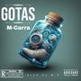 Gotas (feat. VenenoSauce) [Explicit]