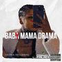 Baby Mama Drama (Explicit)