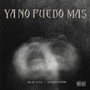 YA NO PUEDO MAS (Explicit)