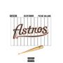 Astros (feat. Jalen Damar & PVO Mr. WillIAMS) [Explicit]