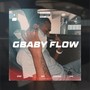 GBaby Flow (Explicit)