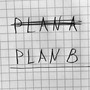 PLAN B (Explicit)