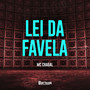 Lei da Favela (Explicit)