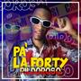 Pa La Forty (Explicit)