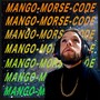 MANGO-MORSE-CODE (2022 Remastered Version)