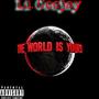 The World Is Yours (Explicit)