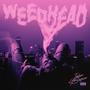 WEEDHEAD (Explicit)