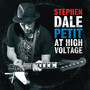 Stephen Dale Petit At High Voltage (Live)