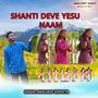 Shanti Deve Yesu Naam (Christian Devotional Song)