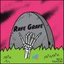 Rave Grave