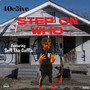 Step on Who (Explicit)