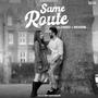 Same Route (feat. Gurpreet Bmp) [Slowed+Reverb]