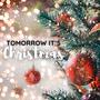 Tomorrow it's Christmas - Single Version