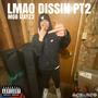 LMAO DISSIN PT2 (Explicit)