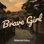 Brave Girl