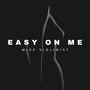 Easy on Me