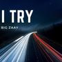 I Try (Explicit)