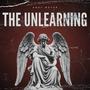 The Unlearning