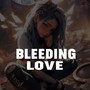 Bleeding Love