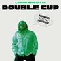 Double Cup (Explicit)