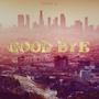 Good Bye (Explicit)