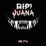 RIP JUANA (feat. Jowny) [Explicit]