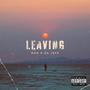 Leaving (Explicit)