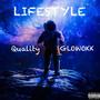 Lifestyle (feat. Glowokk) [Explicit]