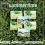 Summertime (feat. Leeroy Jenkin$) (Explicit)