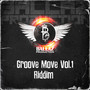 Groove Move Riddim, Vol. 1 (Explicit)