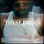 These Drugs (feat. Goldrilla) [Explicit]