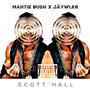 Scott Hall (feat. Mahtie Bush) [Explicit]