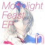 Moonlight Feast EP