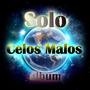 Celos Malos