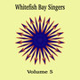 Whitefish Bay Singers, Vol. 5