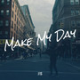 Make My Day