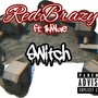 Switch (feat. 1kiwae) [Explicit]