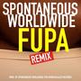 FUPA (Remix) [Explicit]