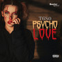 Psycho Love (Explicit)