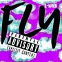 Fly (Explicit)