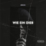 Wie Ein Dieb (Explicit)