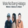 Wala Na Bang Halaga