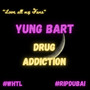 DRUG ADDICTION (Explicit)