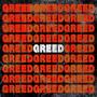 Greed