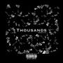 Thousands Freestyle (Explicit)