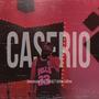 Caserio (feat. Kel G & Achhe Lebron)