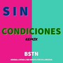 Sin Condiciones Rmx (feat. Hooka, Vitah, Boi Mikey & Fer Villanueva) [Explicit]