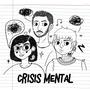 CRISIS MENTAL (feat. Galleta Mutante)